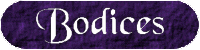 Bodices